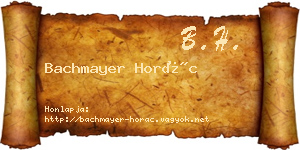 Bachmayer Horác névjegykártya